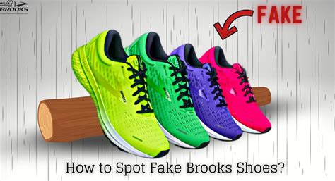 how can you tell if brooks shoes are fake|brooks counterfeit shoes.